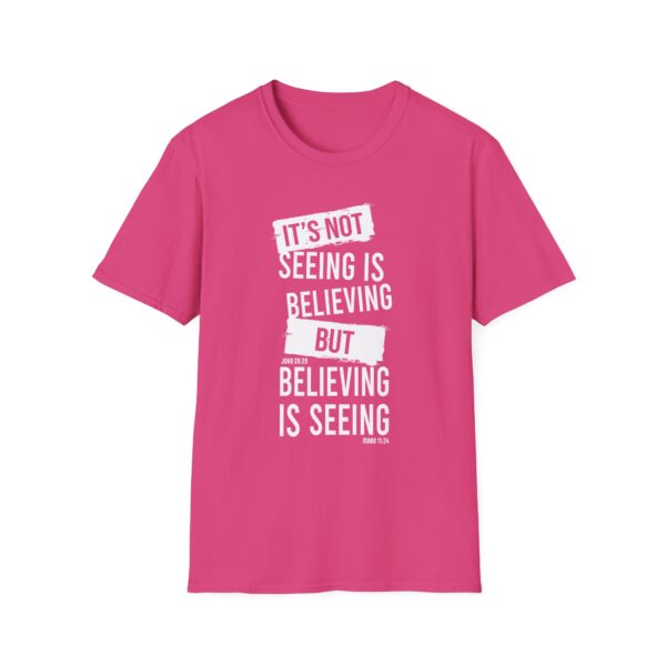 Believing Is Seeing T-shirt - Image 7