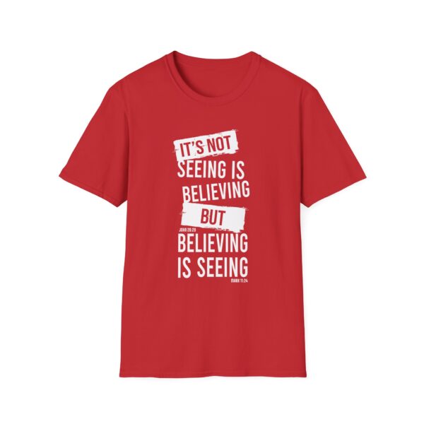 Believing Is Seeing T-shirt