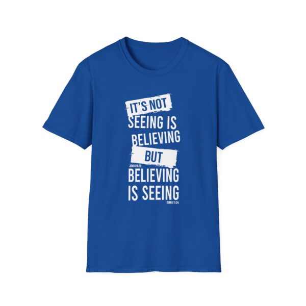 Believing Is Seeing T-shirt - Image 3
